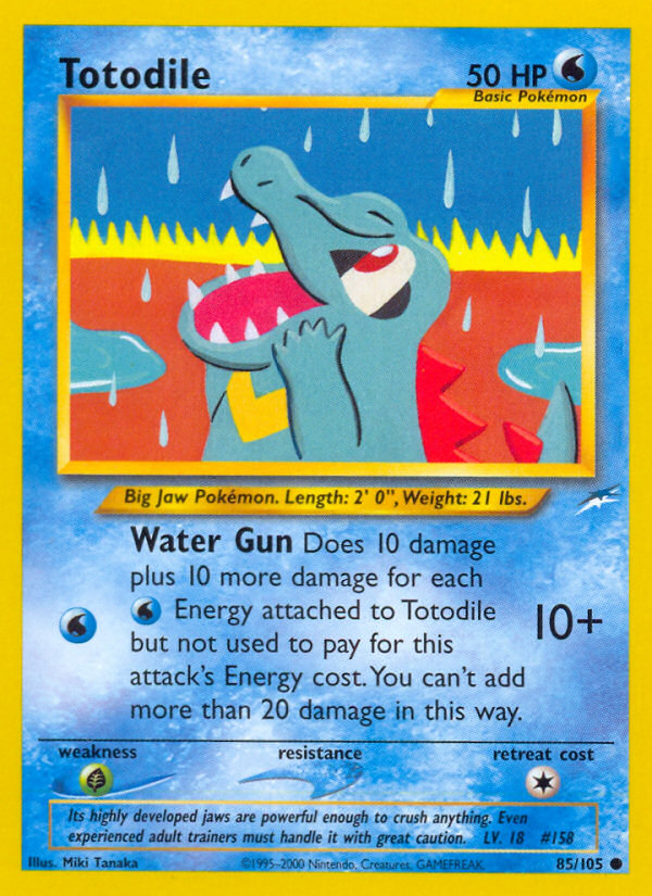 Totodile 85/105