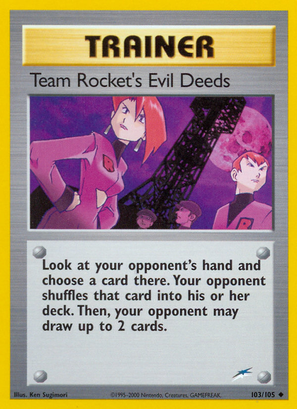 Team Rocket's Evil Deeds 103/105